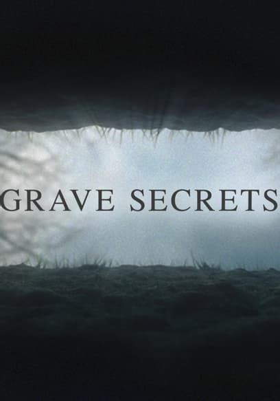 Grave Secrets 2025 𝚆𝚊𝚝𝚌𝚑 With Ad-free Options
